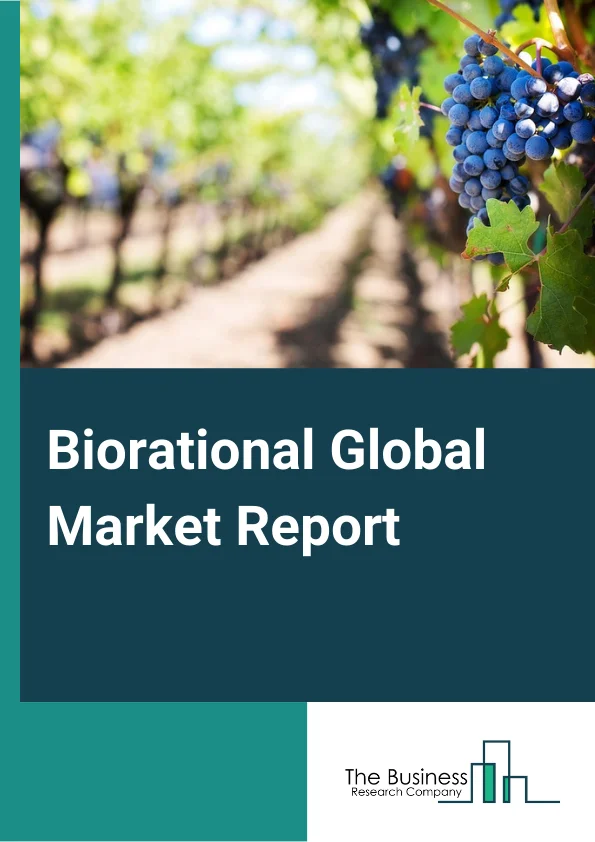 Biorational Global Market Report 2024 – By Product Type (Botanicals, Semiochemicals, Other Product Types), By Formulation (Liquid, Dry), By Crop Type (Cereals and Grains, Fruits and Vegetables, Other Crop Types), By Application (Agriculture, Aquaculture, Structural Pest Control, Other Applications) – Market Size, Trends, And Global Forecast 2024-2033