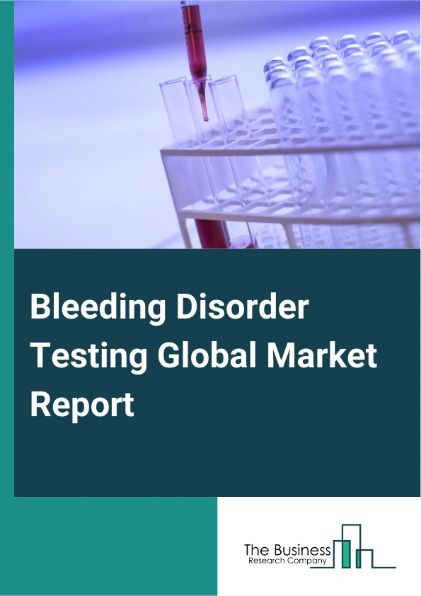 Bleeding Disorder Testing