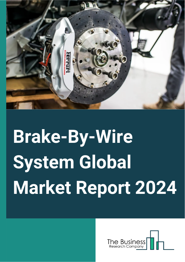 Brake By Wire System