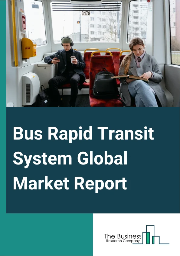 Bus Rapid Transit System