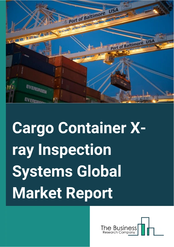 Cargo Container X ray Inspection Systems
