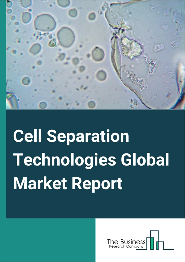 Cell Separation Technologies Global Market Report 2024 – By Product (Instruments, Consumables And Reagents), By Technology (Gradient Centrifugation, Surface Markers Separation, Fluorescence Activated Cell Sorting, Magnetic Cell Sorting, Filtration Based Separation), By Application (Stem Cell Research, Immunology, Neuroscience, Cancer Research, Other Applications), By End-User (Biotechnology And Pharmaceutical Companies, Hospitals And Diagnostic Laboratories, Academic And Research Institutes, Other End-Users) – Market Size, Trends, And Global Forecast 2024-2033