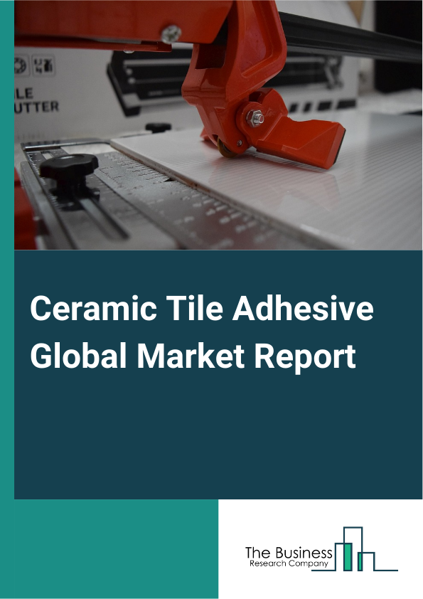 Ceramic Tile Adhesive