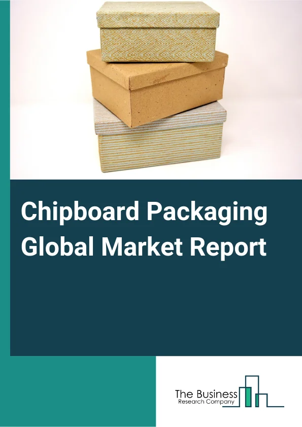 Chipboard Packaging Global Market Report 2024 – By Product (Folding Cartons, Rigid Boxes, Inserts And Dividers, Display Packaging, Specialized Packaging, Chipboard Pads), By Category (Brown, White), By Application (Food And Beverage, Pharmaceuticals, Electronics, Jewelry, Cosmetics, Personal Care, Household And Decorative, Other Applications) – Market Size, Trends, And Global Forecast 2024-2033