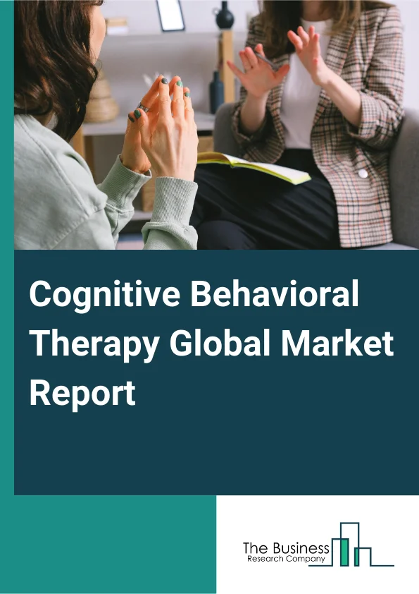 Cognitive Behavioral Therapy