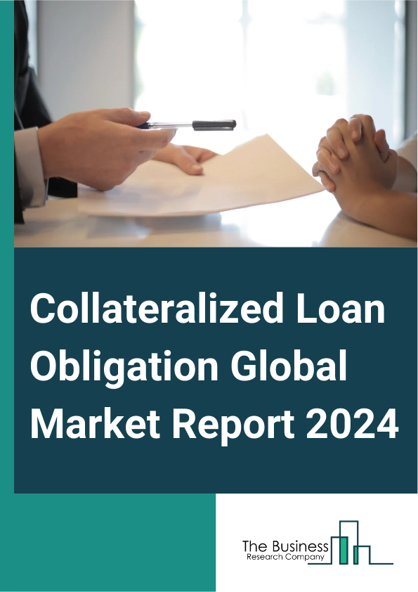 Collateralized Loan Obligation