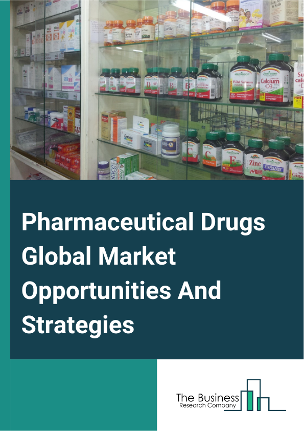 Pharmaceutical Drugs Market 2024 – By Type (Cardiovascular Drugs, Dermatology Drugs, Gastrointestinal Drugs, Genito-Urinary Drugs, Hematology Drugs, Anti-Infective Drugs, Metabolic Disorder Drugs, Musculoskeletal Disorder Drugs, Central Nervous System Drugs, Oncology Drugs, Ophthalmology Drugs, Respiratory Disease Drugs, Vaccine, Therapeutic Nutrients And Mineralsa) Cardiovascular Drugs Type (Anti-Hypertensive Drugs, Hypolipidemics, Anti-Thrombotic, Angina Pectoris, Congestive Heart Failure, Other Cardiovascular Drugsb) Dermatology Drugs Type (Acne Drugs, Dermatitis Drugs, Psoriasis Drugs, Other Drugs For Dermatology Diseasesc) Gastrointestinal Drugs Type (Antacids, Antiulcerants, Antiemetics And Antinauseants, Antidiarrhealsd) Genito-Urinary Drugs Type (Hormonal Contraceptives, Drugs For Benign Prostatic Hypertrophy, Drugs For Infertility, Drugs For Erectile Dysfunction