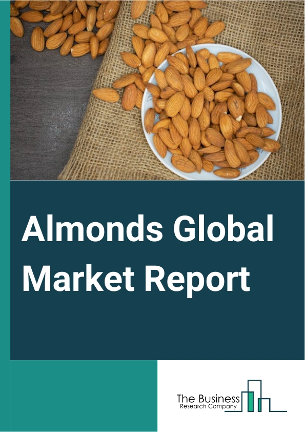 Almonds Global Market Report 2024 – By Type (Butte Almonds, Nonpareil Almond, Sweet Almond, Peerless Almond, Green Almond, Other Types), By Distribution Channel (Online, Offline, Convenience Stores), By Application (Almond Powder, Almond Oil, Almond Milk, Chocolates, Almond Paste, Almond Flour, Cosmetic Products), By End User (Bakery, Pharmaceutical Companies, Dairy, Home Kitchen, Hotel Or Restaurants) – Market Size, Trends, And Global Forecast 2024-2033