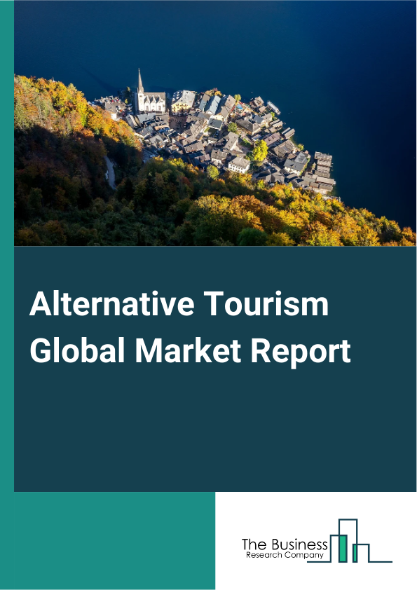 Alternative Tourism Global Market Report 2024 – By Type (Dark Tourism, Ecotourism, Volunteer Tourism, Rural Tourism, Other Types), By Activity (Land-Based Activity, Water-Based Activity, Air-Based Activity), By Age Group (Below 30 Years, 30 To 41 Years, 42 To 49 Years, 50 Years And Above), By Type Of Traveler (Solo, Friends Or Group, Couple, Family), By Booking Channel (Phone Booking, Online Booking, In Person Booking) – Market Size, Trends, And Global Forecast 2024-2033