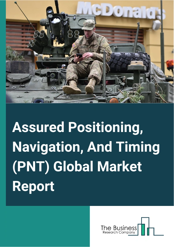 Assured Positioning, Navigation, And Timing (PNT) Global Market Report 2024 – By Component (Atomic Clocks, Antennas, Transponders, Sensors, Power Amplifiers, Receivers, Other Components), By Platform (Air, Land, Naval), By End User (Defense, Homeland Security) – Market Size, Trends, And Global Forecast 2024-2033