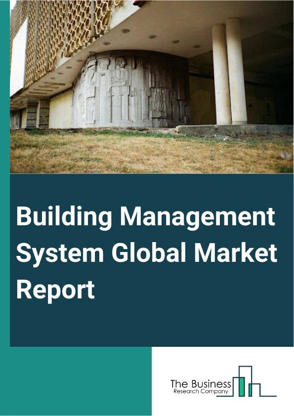 Building Management System Global Market Report 2024 – By Component (Hardware, Software, Service), By Technology (Wireless Technologies, Wired Technologies), By End-User (Commercial Buildings, Residential Buildings, Industrial Buildings, Government And Public Buildings) – Market Size, Trends, And Global Forecast 2024-2033