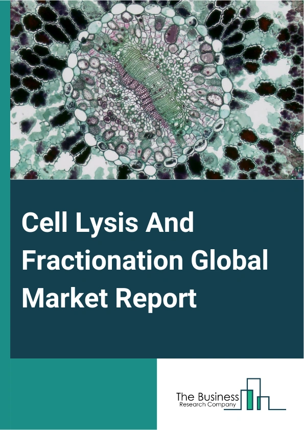 Cell Lysis And Fractionation Global Market Report 2024 – By Type (Mammalian Cells, Microbial Cells), By Application (Nucleic Acid Purification And Isolation, Protein Purification And Isolation), By End-User (Research Laboratories And Institutes, Biopharmaceutical, Biotechnology Companies) – Market Size, Trends, And Global Forecast 2024-2033