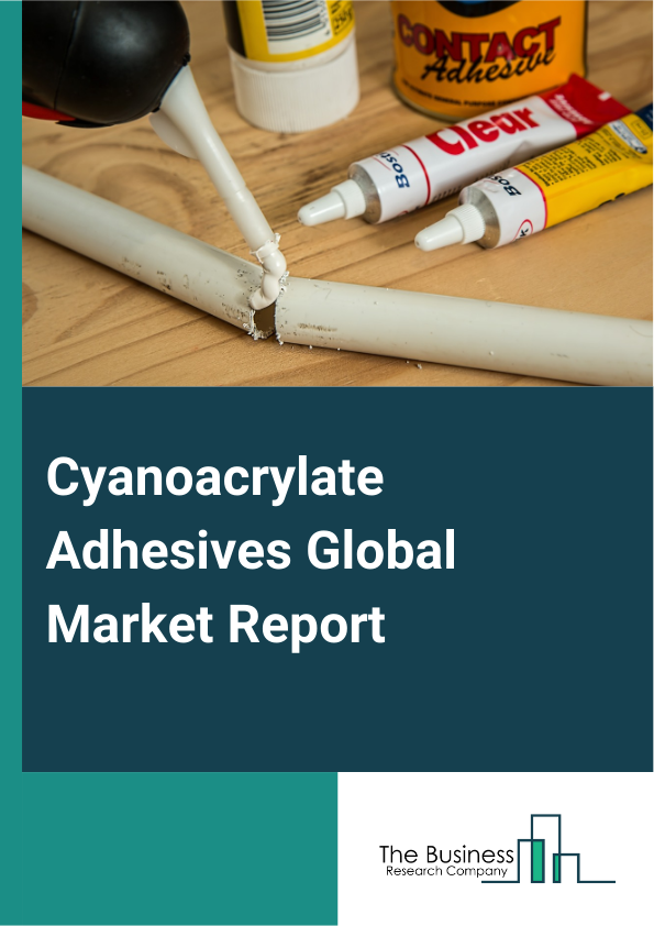 Cyanoacrylate Adhesives Global Market Report 2024 – By Type (Alkoxy Ethyl-Based, Ethyl Ester-Based, Methyl Ester-Based, Other Product Types), By Technology (Reactive, Ultraviolet (UV) Cured Adhesives), By Application (Automobiles, Footwear And Leather, Furniture, Consumer Goods, Healthcare, Electronics, Transportation, Other Applications) – Market Size, Trends, And Global Forecast 2024-2033