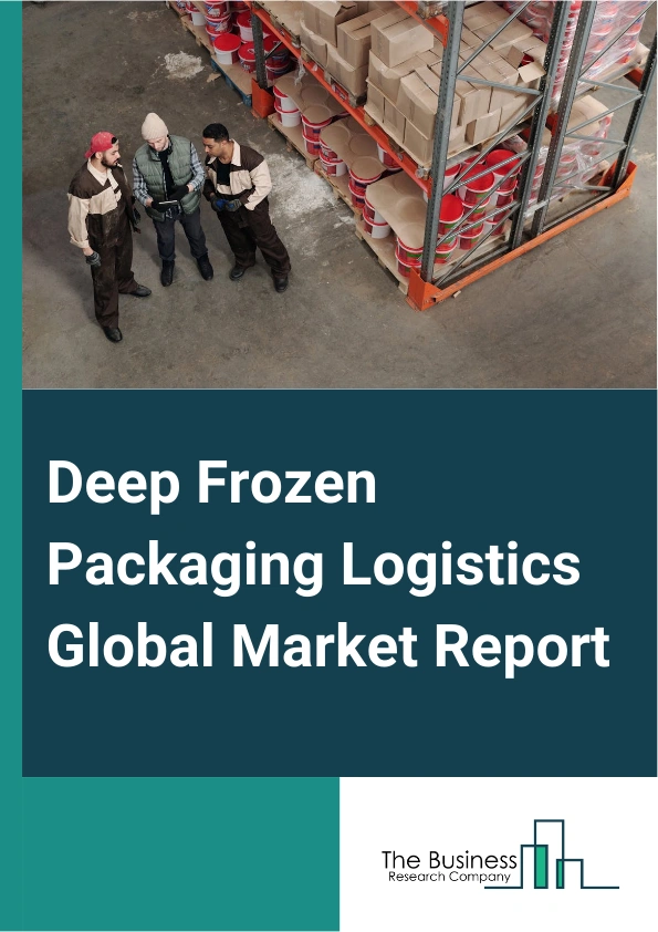 Deep Frozen Packaging Logistics Global Market Report 2024 – By Type (Air Transport, Land Transport, Maritime Transport), By Materials (Clinical Trials, Cell And Gene Therapies, Reagents, Cell Culture Media), By Application (Food Industry, Medical Industry, Other Applications) – Market Size, Trends, And Global Forecast 2024-2033