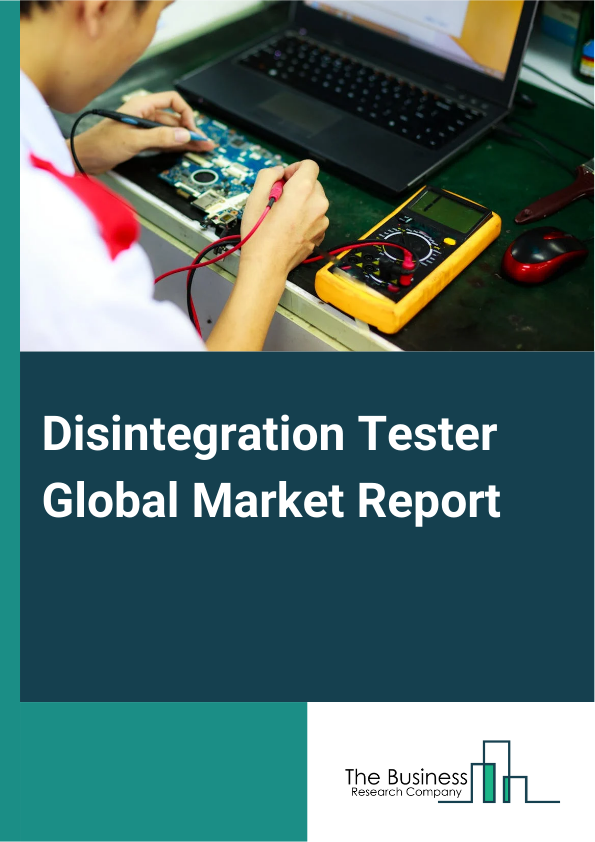 Disintegration Tester Global Market Report 2024 – By Type (2 Station Disintegration Tester, 4 Station Disintegration Tester, 6 Station Disintegration Tester, Other Types), By Distribution Channel (Direct Sales, Distributors, Online Retail), By Application (Pharmaceutical Industry, Cosmetics Industry, Food Industry, Other Applications) – Market Size, Trends, And Global Forecast 2024-2033