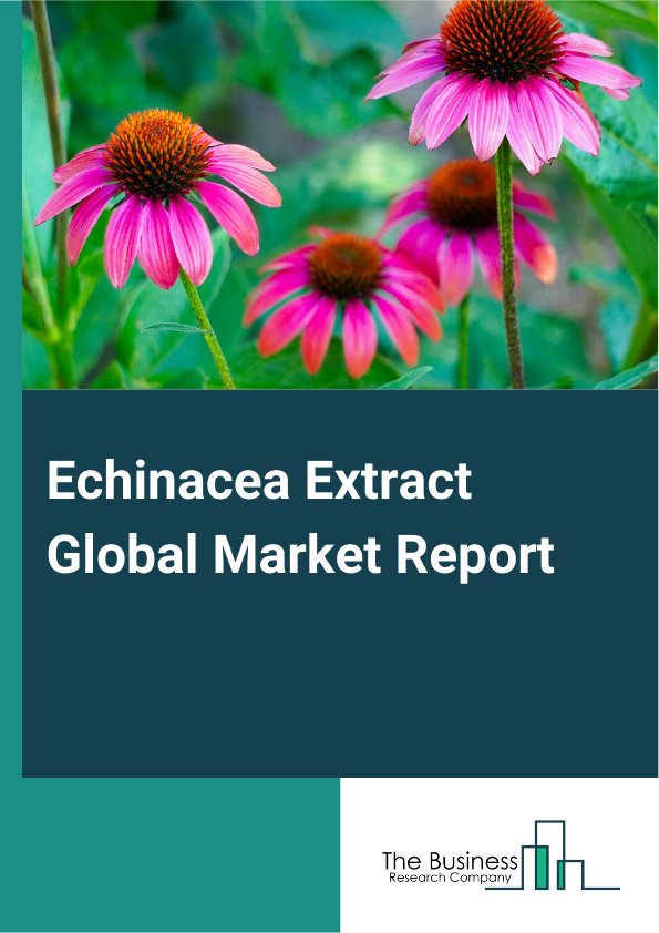 Echinacea Extract Global Market Report 2024 – By Type (Reagent Grade, Food Grade, Medical Grade, Other Types), By Echinacea Extract Form (Liquid, Capsule, Powder), By Application (Medicine, Food And Beverages, Dietary Supplements, Ornamental, Beauty Products, Essential Oils, Other Applications), By Distribution Channel (Online Stores, Retail Stores, Hypermarket Or Supermarket, Herbal Specialty Stores) – Market Size, Trends, And Global Forecast 2024-2033