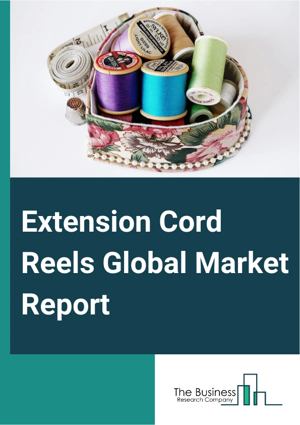 Extension Cord Reels Global Market Report 2024 – By Product Type (Manual Extension Cord Reels, Retractable Extension Cord Reels, Motorized Extension Cord Reels), By Application (Home And Residential, Commercial And Industrial, Outdoor And Recreational), By End-Users (Residential Users, Commercial Users, Industrial Users) – Market Size, Trends, And Global Forecast 2024-2033