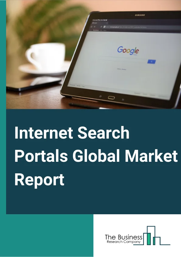 Internet Search Portals Global Market Report 2025 – By Website (Operating Websites, Internet Search Websites, Other Websites), By Distribution Channel (Online, Offline), By Application (Personal, Commercial) – Market Size, Trends, And Global Forecast 2025-2034