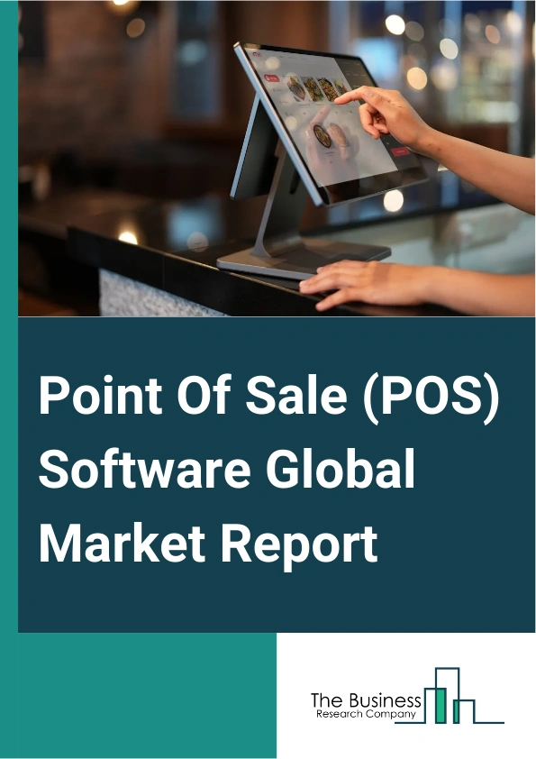 Point Of Sale (POS) Software Global Market Report 2024 – By Component (Software, Services), By Deployment (On-Cloud, On-Premises), By Application (Inventory Tracking, Sales Reporting, Purchasing Management, Customer Engagement), By End-User (Retail, Healthcare, Government Sector, Media And Entertainment, Warehouses, Hospitality, Other End-Users) – Market Size, Trends, And Global Forecast 2024-2033