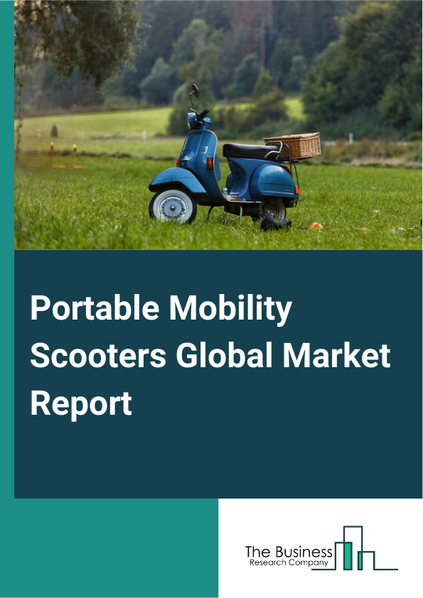 Portable Mobility Scooters Global Market Report 2024 – By Type (Boot Scooters, Mid-Size Scooters, Road Scooters), By Distribution Channel (Original Equipment Manufacturer (OEM), E-Commerce, Other Distribution Channels), By Application (Commercial, Residential) – Market Size, Trends, And Global Forecast 2024-2033