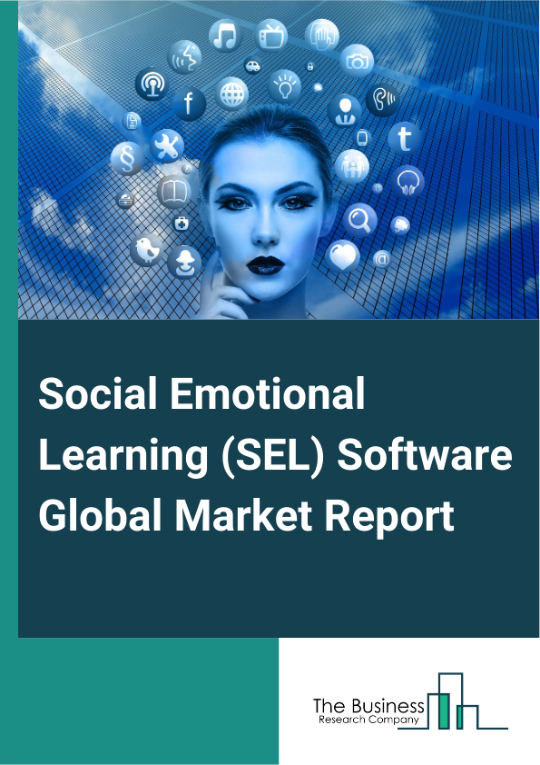 Social Emotional Learning (SEL) Software Global Market Report 2024 – By Component (Solution, Services), By Delivery Platform (Web-Based, Mobile Application), By End-User (K-12 Education, Higher Education, Corporate And Workplace, Other End-Users) – Market Size, Trends, And Global Forecast 2024-2033