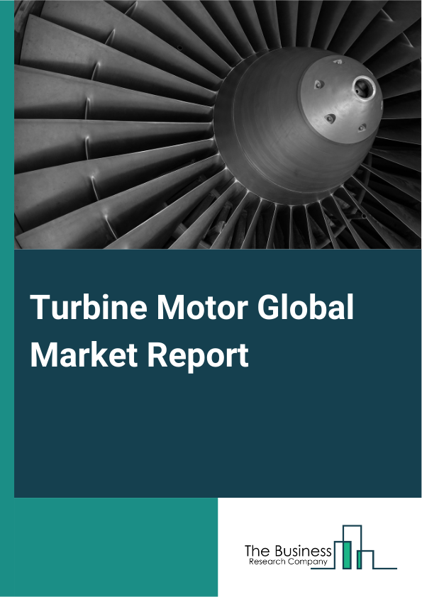 Turbine Motor Global Market Report 2024 – By Type (Water Turbine, Steam Turbine, Gas Turbine, Wind Turbine), By Capacity (Small (Less than 10 MW), Medium (10–100 MW), Large (Greater than 100 MW)), By Phase (Single Phase, Three Phase), By Application (Industrial, Commercial, Residential) – Market Size, Trends, And Global Forecast 2024-2033