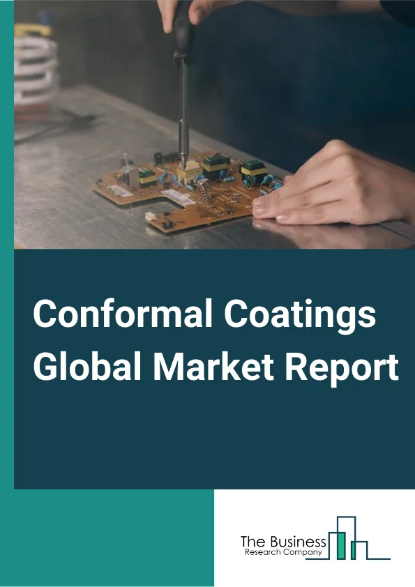Conformal Coatings Global Market Report 2024 – By Type (Acrylic, Silicone, Epoxy, Urethane, Parylene, Other Types), By Technology (Water-Based, Solvent-Based, UV-Cured), By Operation Method (Dip Coating, Brush Coating, Spray Coating, Chemical Vapor Deposition), By End User (Automotive, Consumer Electronics, Aerospace and Defense, Industrial, Other End Users) – Market Size, Trends, And Global Forecast 2024-2033