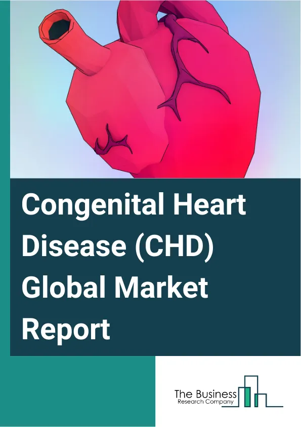 Congenital Heart Disease CHD