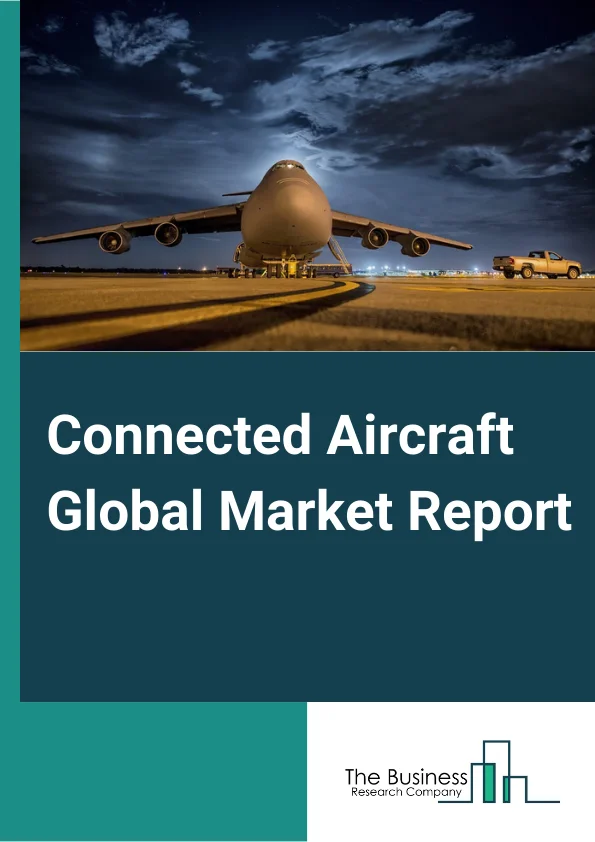 Connected Aircraft Global Market Report 2024 – By Type (Systems, Solutions ), By Connectivity (In-flight Connectivity, Air-to-Air Connectivity, Air-to-Ground Connectivity ), By Frequency Band (Ka-band, Ku-band, L-band ), By Application (Commercial, Military) – Market Size, Trends, And Global Forecast 2024-2033