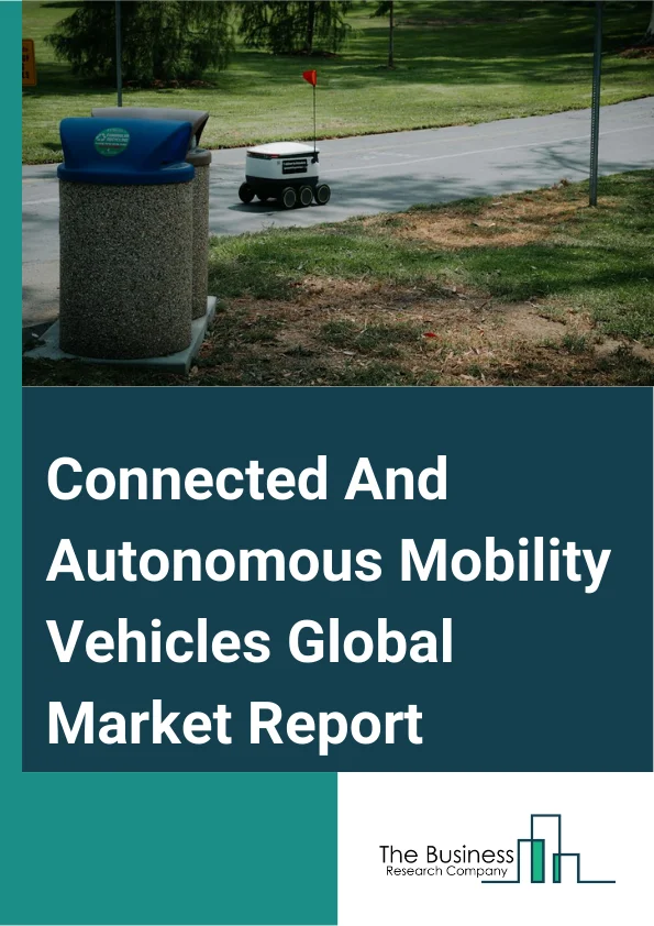 Connected And Autonomous Mobility Vehicles