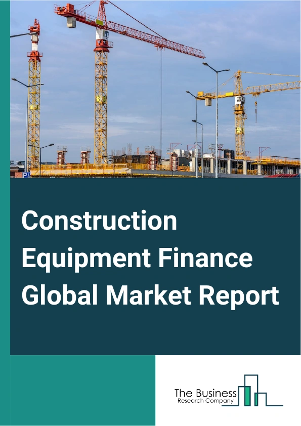 Construction Equipment Finance