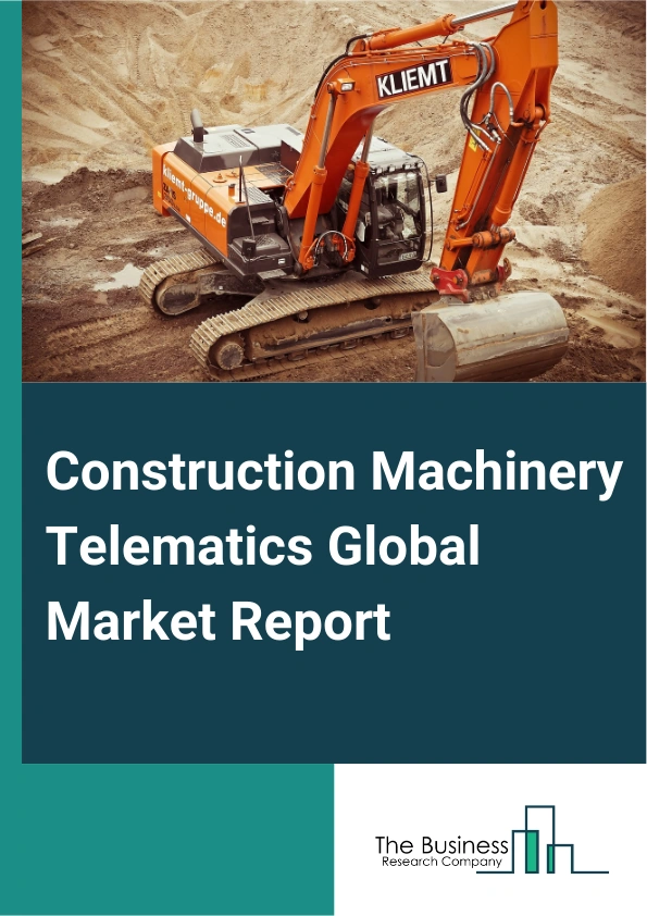 Construction Machinery Telematics