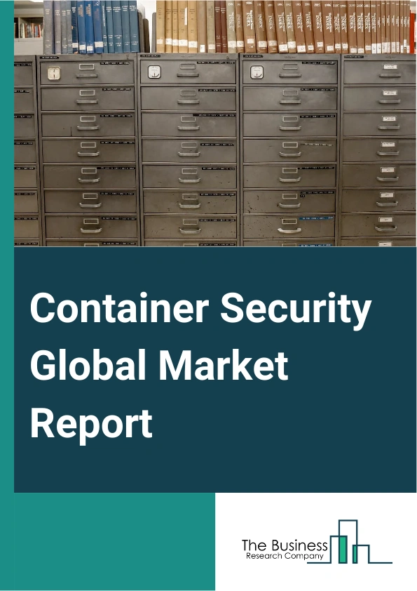 Container Security Global Market Report 2024 – By Component (Solution, Services), By Deployment (Cloud, On-Premise), By Enterprise Size (Small And Medium-Sized Enterprises, Large Enterprises), By End User (Banking, Financial Services And Insurance  (BFSI) , Retail And Consumer Goods, Healthcare And Life Science, Manufacturing, IT And Telecommunication, Government And Public Sector, Other End Users) – Market Size, Trends, And Global Forecast 2024-2033