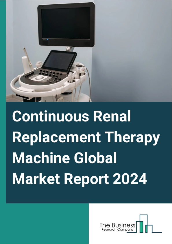 Continuous Renal Replacement Therapy Machine