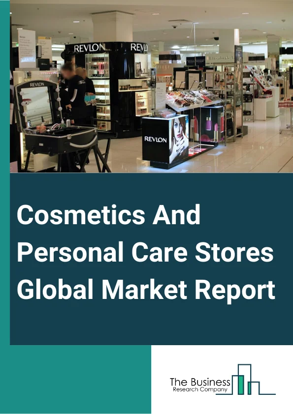 Cosmetics And Personal Care Stores