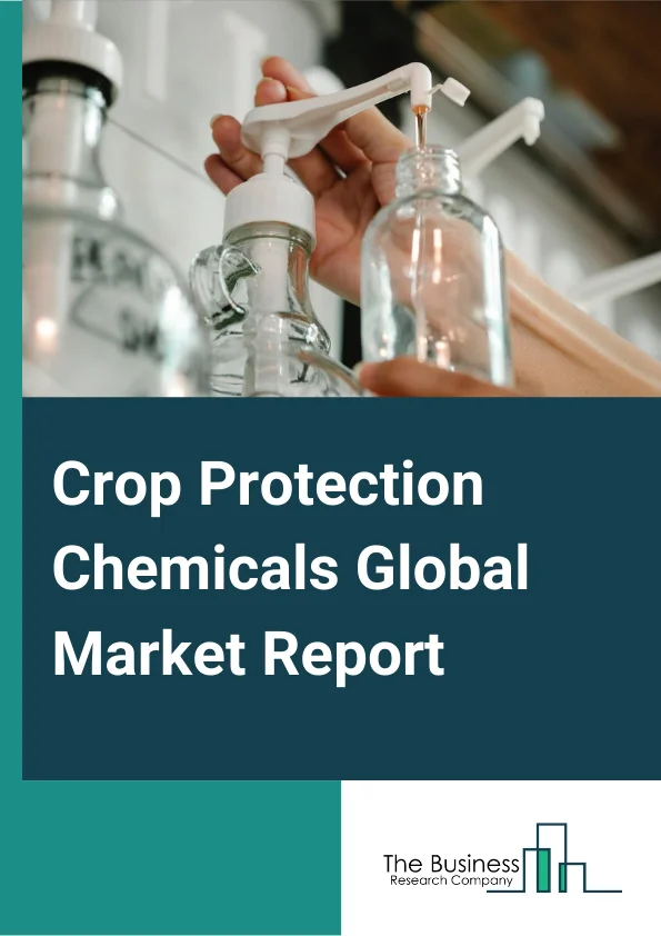 Crop Protection Chemicals Global Market Report 2023 – By Type (Fungicide, Insecticide, Nematicide, Herbicide), By Origin (Synthetic, Bio-Based), By Mode Of Applications (Foliar Spray, Soil TreATMents, Seeds TreATMents, Other Mode Of Applications), By Applications (Grains And Cereals, Pulses And Oilseeds, Fruits And Vegetables, Commercials Crop) – Market Size, Trends, And Global Forecast 2023-2032
