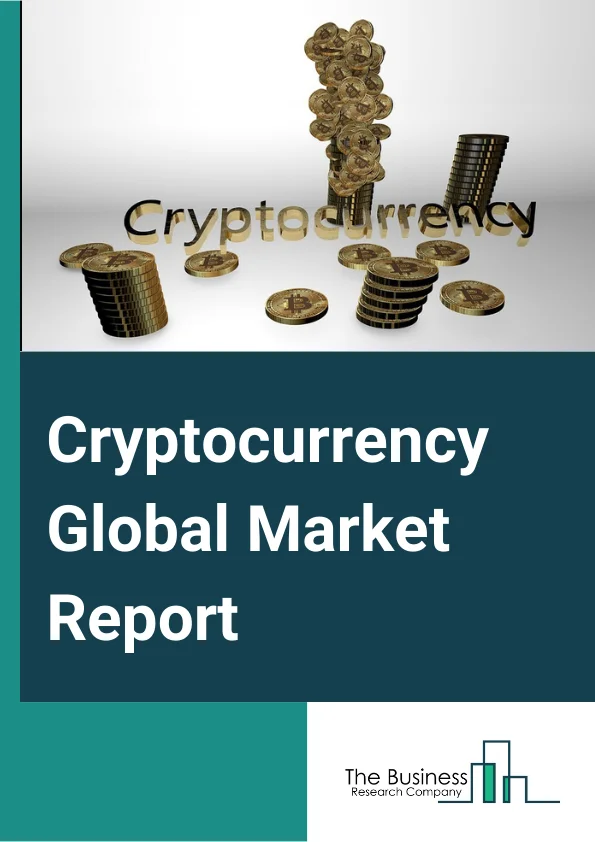 Cryptocurrency Global Market Report 2024 – By Type (Bitcoin, Ethereum, Bitcoin Cash, Ripple, Dashcoin, Litecoin, Other Types), By Process (Mining, Transaction), By Offering (Hardware, Software), By End User (Trading, Retail And E-commerce, Banking, Other End Users) – Market Size, Trends, And Global Forecast 2024-2033