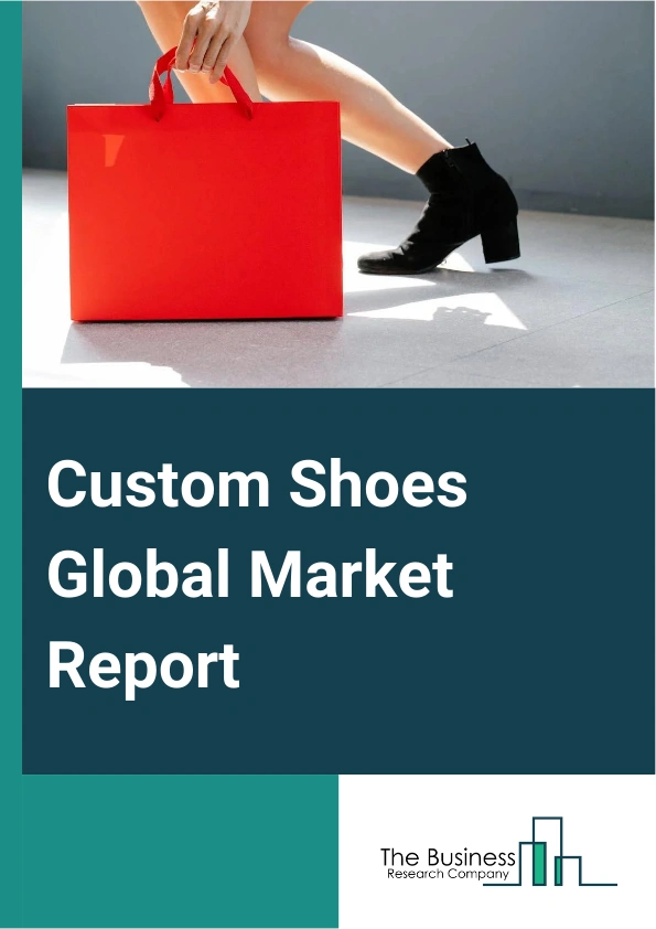 Custom Shoes Global Market Report 2024 – By Product Type (Athletic, Non-athletic, Safety, Formal, Casual, Other Products), By Material Type (Leather, Synthetics, Rubber, Textile, Other Materials), By Distribution Channel (Offline, Online), By End User (Men, Women, Unisex, Kids) – Market Size, Trends, And Global Forecast 2024-2033