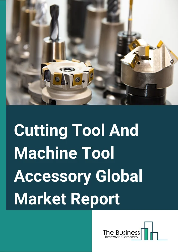 Cutting Tool And Machine Tool Accessory Global Market Report 2024 – By Type (Metalworking Knives And Bits, Measuring Attachments, Metalworking Drill Bits, Machine Tool Taps And Dies), By Application (Automotive, Manufacturing, Other Applications), By Sales Channel (Direct, Indirect) – Market Size, Trends, And Global Forecast 2024-2033