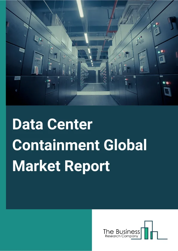 Data Center Containment