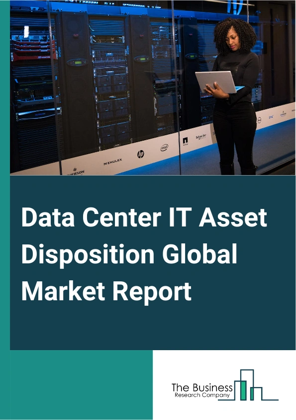 Data Center IT Asset Disposition