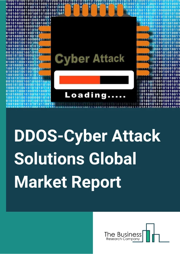 DDOS Cyber Attack Solutions Global Market Report 2023 – By Offering (Hardware, Software, Services), By Deployment Mode (On Premise, Cloud, Hybrid), By Size of Enterprise (Small and Medium Enterprises, Large Enterprises), By Application (Network Security, Database Security), By Vertical (Government and Defense, BFSI, Manufacturing, Energy and Utility, Other Verticals) – Market Size, Trends, And Global Forecast 2023-2032