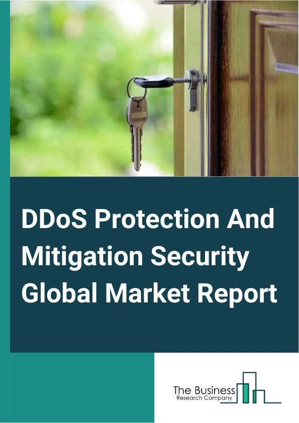 DDoS Protection And Mitigation Security Global Market Report 2024 – By Component (Hardware Solution, Software Solution, Services), By Application (Network Security, Endpoint Security, Application Security, Database Security), By Vertical (Government And Defense Banking, Financial Services And Insurance (BFSI), Manufacturing, Energy And Utility, IT And Telecommunication, Healthcare Education, Retail, Other Verticals) – Market Size, Trends, And Global Forecast 2024-2033