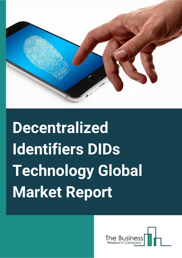 Decentralized Identifiers DIDs Technology