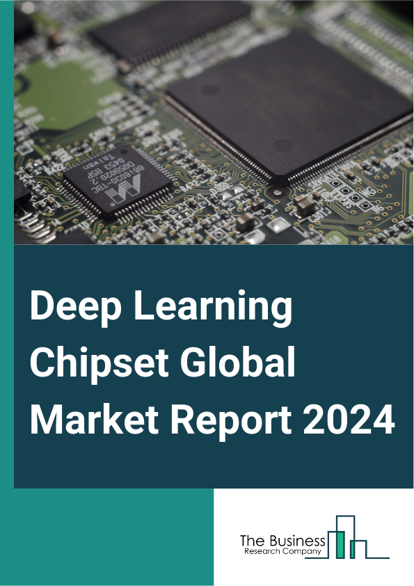 Deep Learning Chipset