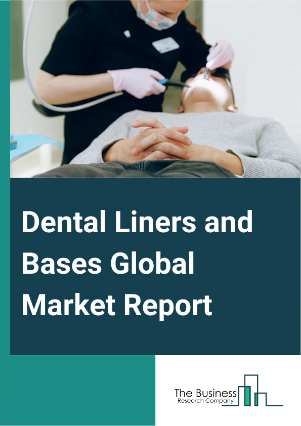 Dental Liners and Bases Global Market Report 2024 – By Type (Zinc Oxide Eugenol, Glass Ionomer, Resin-Modified Glass Ionomers, Calcium Hydroxide, Composites), By Distribution Channel (Direct, Indirect), By Application (Hospitals, Dental Clinics, Research And Academic Institutes, Home Care Settings), By End-User (Adults, Pediatrics) – Market Size, Trends, And Global Forecast 2024-2033