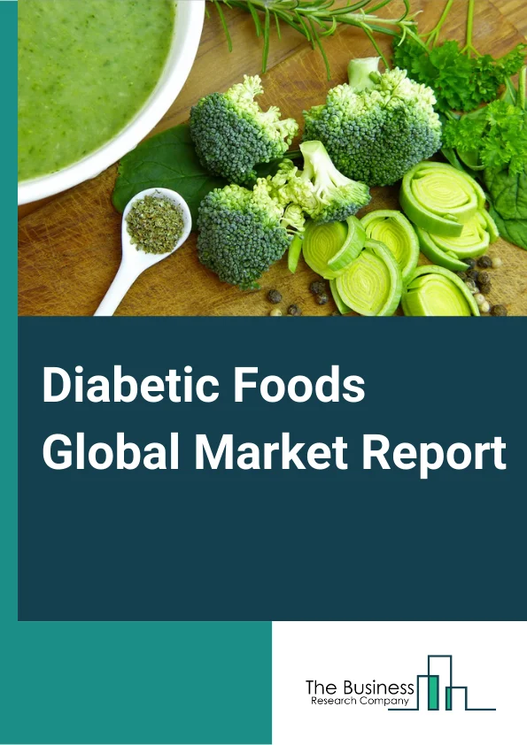Diabetic Foods Global Market Report 2023 – By Product Type (Bakery Products, Dairy Products, Confectionery Products, Beverages, Snacks, Other Product Types), By Distribution Channel (Supermarkets and Hypermarkets, Drug Stores/Pharmacies, Online Stores, Other Distribution Channels), By End User (Childrens, Adults) – Market Size, Trends, And Global Forecast 2023-2032