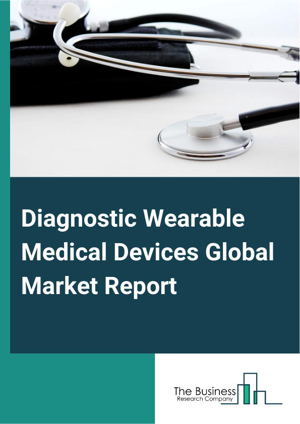 Diagnostic Wearable Medical Devices