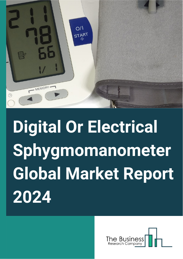 Digital Or Electrical Sphygmomanometer