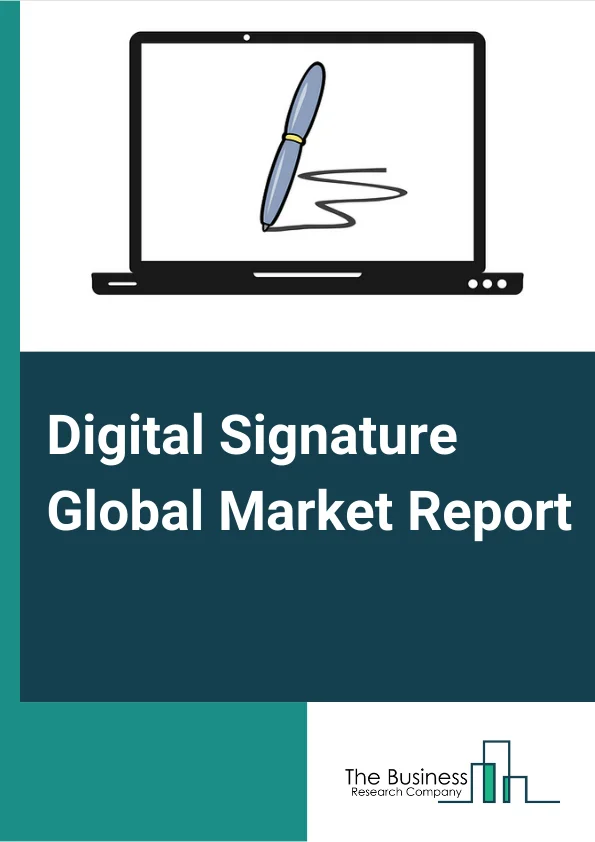 Digital Signature Global Market Report 2024 – By Offering (Software, Hardware, Services), By Deployment (Cloud, On-premises), By End User (Banking, Financial services, and Insurance (BFSI), IT and Telecommunications, Government, Health care and life sciences, Education, Retail, Real Estate, Other End-Users) – Market Size, Trends, And Global Forecast 2024-2033